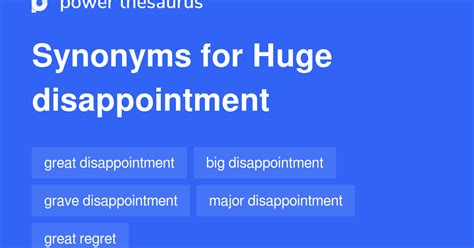 big disappointment synonyms